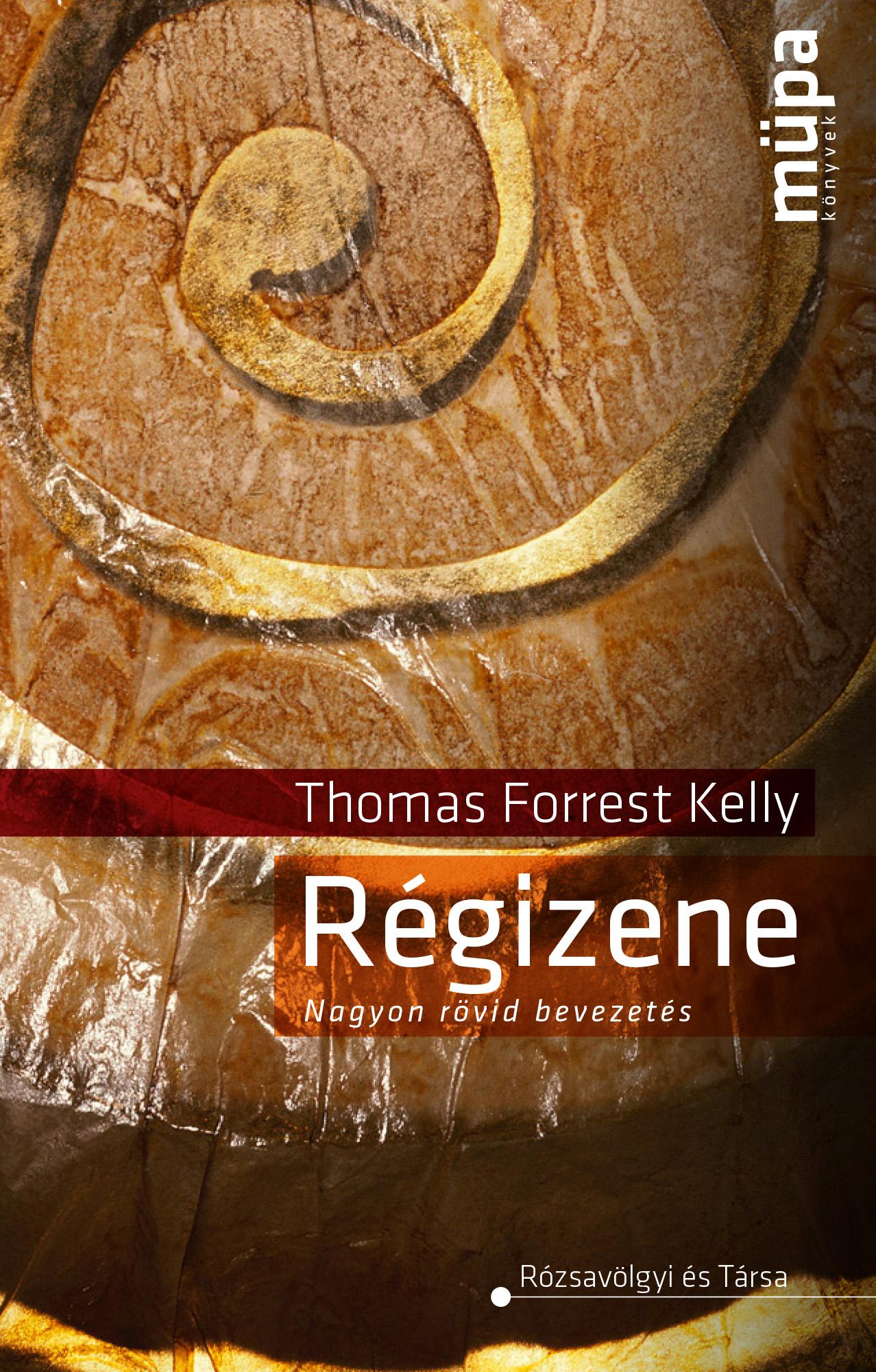 Thomas Forrest Kelly - Régizene
