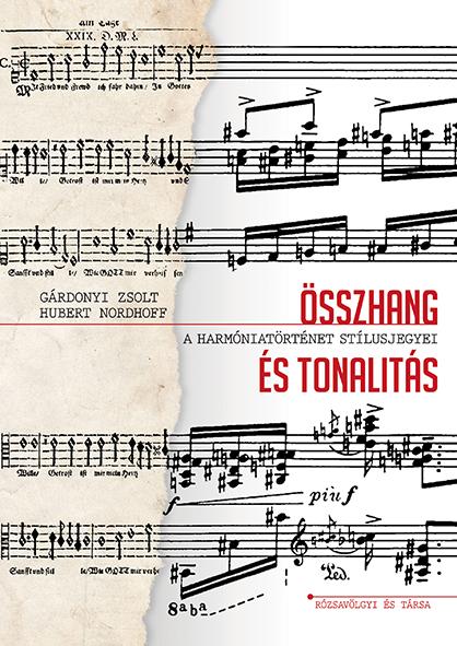 Gárdonyi Zsolt - Hubert Nordhoff - Összhang és tonalitás