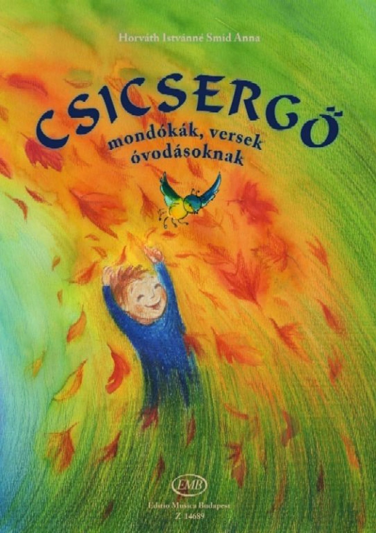 Horváth Istvánné Smid Anna - CSICSERGŐ