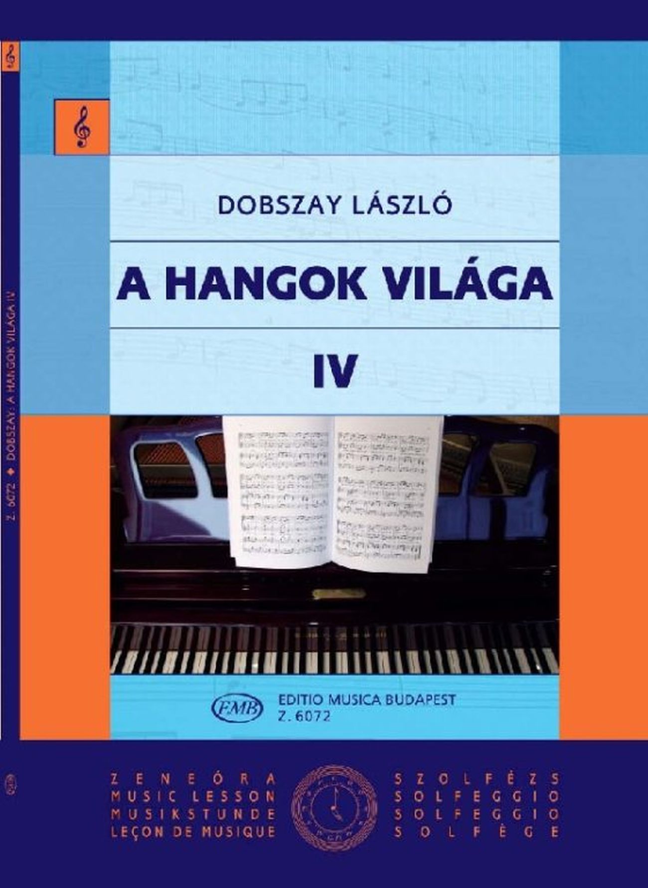 Dobszay László - A hangok világa 4